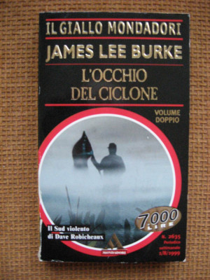 James Lee Burke- L&amp;#039;occhio del ciclone (in limba italiana) foto