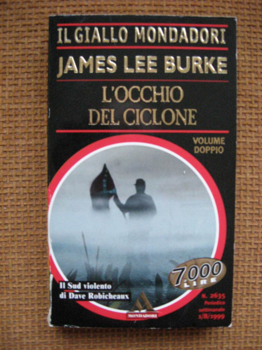 James Lee Burke- L&#039;occhio del ciclone (in limba italiana)