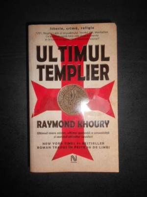 Raymond Khoury - Ultimul templier foto