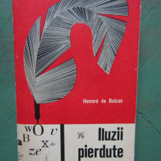 Honore de Balzac - Iluzii pierdute (1966, editie integrala)