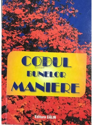 Codul bunelor maniere (Editia: 1998) foto