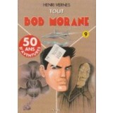 Tout Bob Morane, Volumul IX