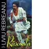 Rascoala - Liviu Rebreanu