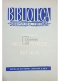 Victor Hugo - Regele petrece. Ruy Blas (Editia: 1956)