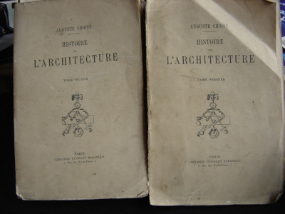 HISTOIRE DE L&amp;#039;ARCHITECTURE - AUGUSTE CHOISY 2 VOLUME (ISTORIA ARHITECTURII) foto