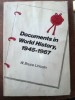 Documents in World History - W. Bruce Lincoln (1967), 329 pagini