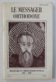 LE MESSAGER ORTHODOXE - REVUE DE PENSEE ET D &#039; ACTION ORTHODOXES , No. 107 , 1988