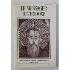LE MESSAGER ORTHODOXE - REVUE DE PENSEE ET D &#039; ACTION ORTHODOXES , No. 107 , 1988