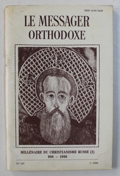 LE MESSAGER ORTHODOXE - REVUE DE PENSEE ET D &#039; ACTION ORTHODOXES , No. 107 , 1988