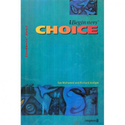 Sue Mohamed, Richard Acklam - The Beginners&amp;#039; Choice - Students&amp;#039; Book - 120460 foto