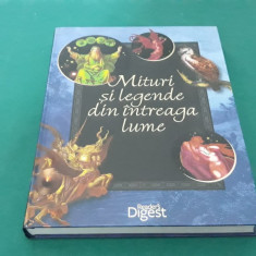 MITURI ȘI LEGENDE DIN ÎNTREAGA LUME / READRES DIGEST/ 2010 *