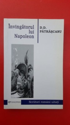 Invingatorul lui Napoleon- D.D. Patrascanu foto