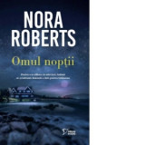 Omul noptii - Nora Roberts, Elena Arhire