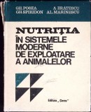NUTRITIA IN SISTEMELE MODERNE DE EXPLOATARE A ANIMALELOR-GH. POSEA, GH. SPIRIDON, A. BRATESCU, AL. MARINESC-352172