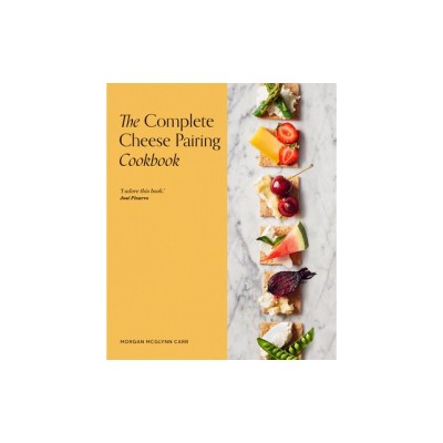 The Complete Cheese Pairing Cookbook foto