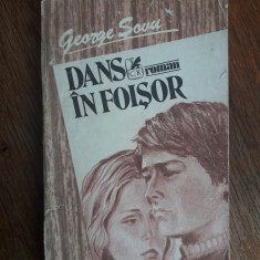 Dans in foisor - George Sovu, autograf / R2P2S