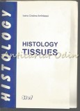 Cumpara ieftin Histology Tissues - Ioana Cristina Amihaesei