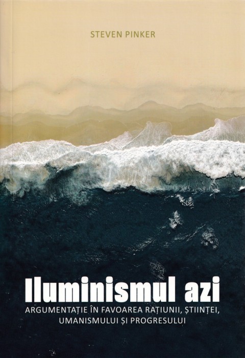 Iluminismul azi - Steven Pinker