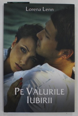 PE VALURILE IUBIRII de LORENA LENN , 2018 foto