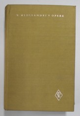 VASILE ALECSANDRI , OPERE , VOLUMUL VI - TEATRU , 1979
