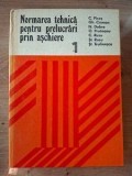 Normarea tehnica pentru prelucrari prin aschiere vol 1- C. Picos, Gh. Coman