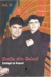 Zorile din Galați - Vol. 11 Catalogul Să Dispară , Caseta audio