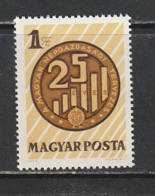 Ungaria 1972 - A 25-a Aniversare a Economiei Planificate 1v MNH foto