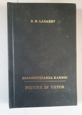 Diagnosticarea karmei Privire in viitor - S.N.Lazarev foto