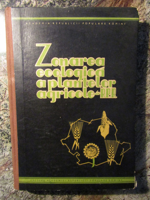 ZONAREA ECOLOGICA A PLANTELOR AGRICOLE IN R.P.R. 1960