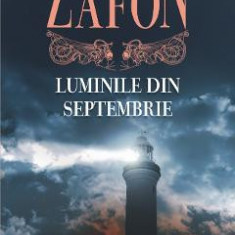 Luminile din septembrie ed.2017 - Carlos Ruiz Zafon