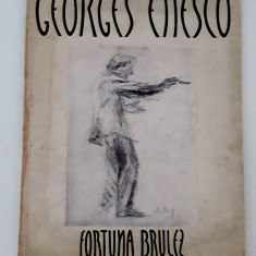 Carte veche Fortuna Brulez George Enescu