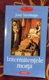 Jose Saramago - Intermitentele mortii