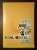 Silviu Văcaru (coord.) - Monumentul VII: Lucrările Simpozionului Național Monumentul - Tradiție și viitor (ed. VII)