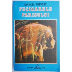 Fecioarele Parisului &ndash; Marcel Prevost
