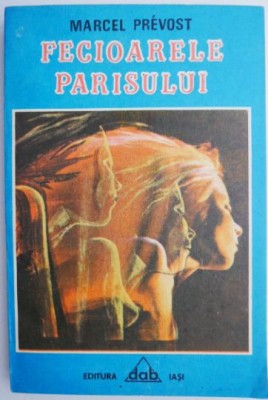 Fecioarele Parisului &amp;ndash; Marcel Prevost foto