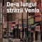 De-a lungul strazii Venlo