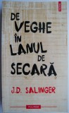 De veghe in lanul de secara &ndash; J. D. Salinger