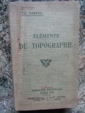 &Eacute;l&eacute;ments de topographie et trac&eacute; des voies de communication- Edmond Gabriel