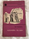 Alexandru cel bun - Emil Diaconescu