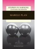 Cumpara ieftin Marele plan/Stephen W. Hawking, Leonard Mlodinow