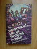 a2c SECRETUL DE LA FANTANA ROSIE-AL. RAICU