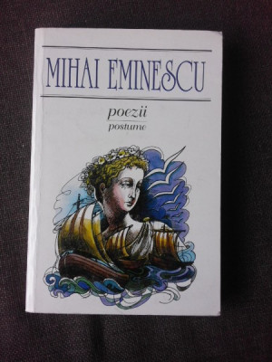 POEZII POSTUME - MIHAI EMINESCU foto