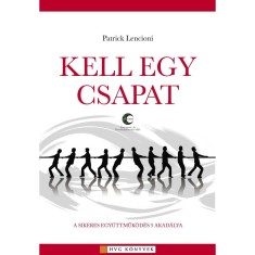Kell egy csapat - Patrick Lencioni foto