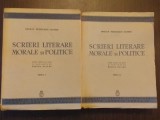 SCRIERI LITERARE, MORALE SI POLITICE - 2 VOLUME - BOGDAN PETRICEICU HASDEU 1937