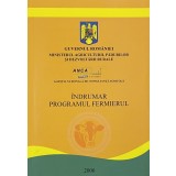 INDRUMAR PROGRAMUL FERMIERULUI, 2006