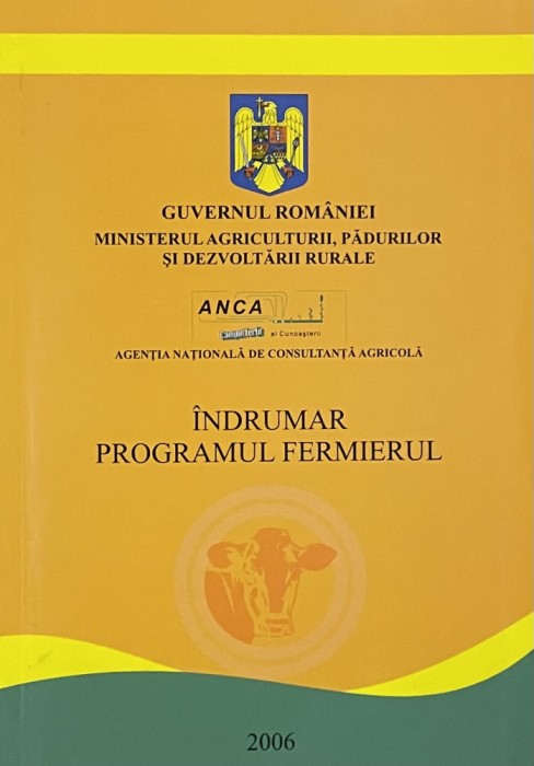 INDRUMAR PROGRAMUL FERMIERULUI, 2006