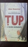 Tup si padurea incremenita - Alex Donovici