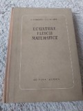 Ecuatiile fizicii matematice