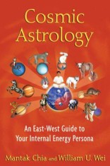 Cosmic Astrology: An East-West Guide Mantak Chia foto