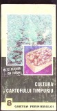 Cultura cartofului timpuriu Matei Berindei Ion Chichiea Carte Tehnica Romana 1997 Editura Grand Paperback 160 Pagini Acceptabila